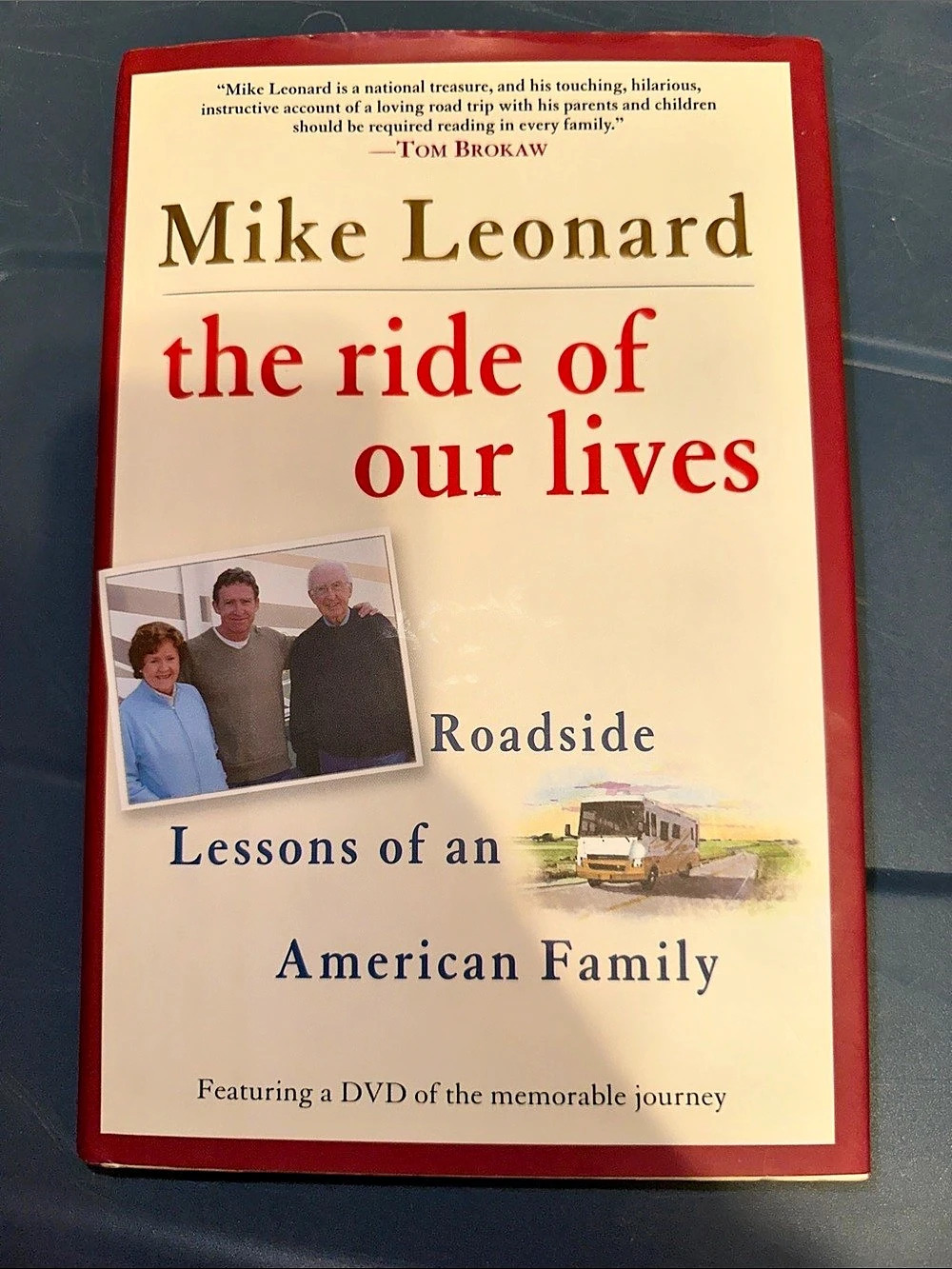 Ballantine Books The Ride of Our Lives: Roadside Lessons of an American Family